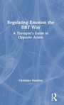 Cover: Regulating Emotion the DBT Way - Routledge