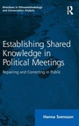 Cover: Establishing Shared Knowledge in Political Meetings - Routledge