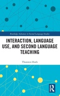 Cover: Interaction, Language Use, and Second Language Teaching - Routledge