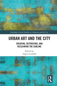 Abbildung von: Urban Art and the City - Routledge