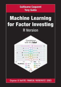 Abbildung von: Machine Learning for Factor Investing: R Version - Chapman & Hall/CRC