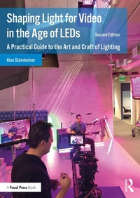 Abbildung von: Shaping Light for Video in the Age of LEDs - Routledge