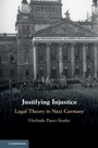 Cover: Justifying Injustice - Cambridge University Press