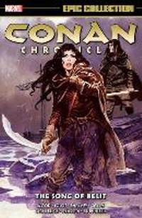 Enlarge image Cover: Conan Chronicles Epic Collection: The Song of Belit - Marvel Comics