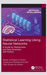 Enlarge image Cover: Statistical Learning Using Neural Networks - CRC Press