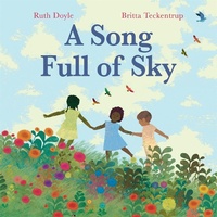 Enlarge image Cover: A Song Full of Sky - Orchard Books