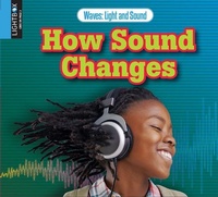 Enlarge image Cover: How Sound Changes - Lightbox
