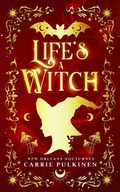 Cover: Life's a Witch - Carrie Pulkinen