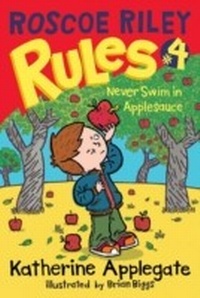 Enlarge image Cover: Roscoe Riley Rules #4: Never Swim in Applesauce - HarperCollins