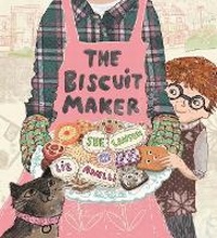 Enlarge image Cover: The Biscuit Maker - Walker Books Australia