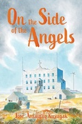 Cover: On the Side of the Angels - Inhabit Education Books Inc.