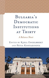 Abbildung von: Bulgaria's Democratic Institutions at Thirty - Bloomsbury eBooks US