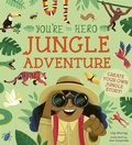 Cover: You're the Hero: Jungle Adventure - Ivy Kids