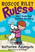 Cover: Roscoe Riley Rules #3: Don't Swap Your Sweater for a Dog - HarperCollins