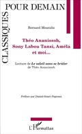 Cover: Theo Ananissoh, Sony Labou Tansi, Amela et moi... - Editions L'Harmattan