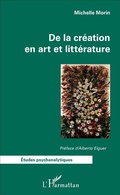 Cover: De la creation en art et litterature - Editions L'Harmattan