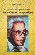 Cover: Aime Cesaire, une poetique - EDITIONS ORIZONS