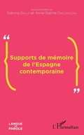 Cover: Supports de m&eacute;moire de l'Espagne contemporaine - Editions L'Harmattan