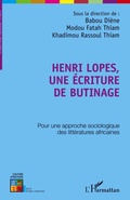 Cover: Henri Lopes, une &eacute;criture de butinage - Culture Africaine