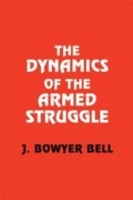 Cover: The Dynamics of the Armed Struggle - Routledge