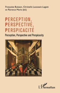 Enlarge image Cover: Perception, perspective, perspicacité - Editions L'Harmattan