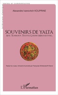 Cover: Souvenirs de Yalta - Litt&eacute;rature classique textes et commentaires