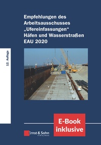 Abbildung von: Empfehlungen des Arbeitsausschusses "Ufereinfassungen" Häfen und Wasserstraßen E AU 2020 - Ernst & Sohn