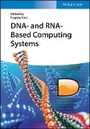 Cover: DNA- and RNA-Based Computing Systems - Wiley-VCH