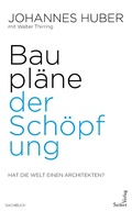 Cover: Baupl&auml;ne der Sch&ouml;pfung - Seifert Verlag