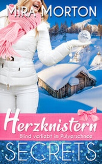 Abbildung von: Herzknistern. Blind verliebt im Pulverschnee - PINK CROWN Edition
