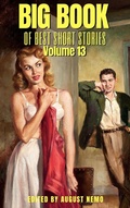 Cover: Big Book of Best Short Stories - Volume 13 - Tacet Books