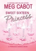 Cover: The Princess Diaries, Volume 7 and a Half: Sweet Sixteen Princess - HarperCollins