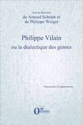 Cover: Philippe Vilain ou la dialectique des genres - Universit&eacute;s / Comparaisons