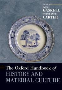Abbildung von: The Oxford Handbook of History and Material Culture - OUP eBook