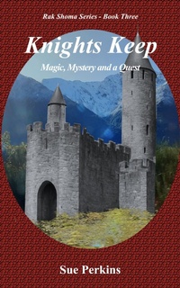 Enlarge image Cover: Knights Keep (Rak Shoma, #3) - Caishel Books