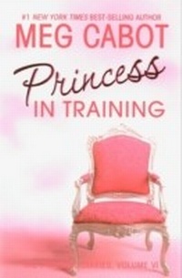 Enlarge image Cover: The Princess Diaries, Volume VI: Princess in Training - HarperCollins