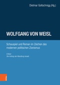 Cover: Wolfgang von Weisl: Schauspiel und Roman im Zeichen des modernen politischen Zionismus - B&ouml;hlau
