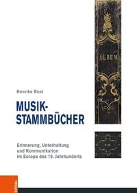 Abbildung von: Musik-Stammbücher - Böhlau