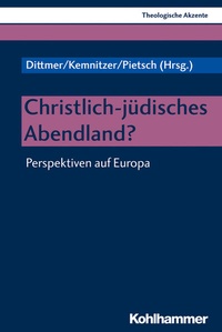 Abbildung von: Christlich-jüdisches Abendland? - Kohlhammer