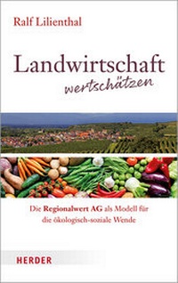 Abbildung von: Landwirtschaft wertschätzen - Verlag Herder