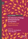 Cover: The Internet of Things Entrepreneurial Ecosystems - Palgrave Pivot