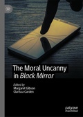 Cover: The Moral Uncanny in Black Mirror - Palgrave Macmillan