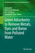 Cover: Green Adsorbents to Remove Metals, Dyes and Boron from Polluted Water - Springer