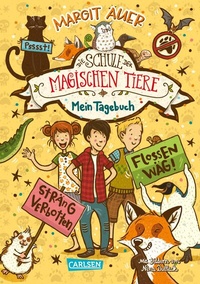 Abbildung von: Die Schule der magischen Tiere: Mein Tagebuch - Carlsen