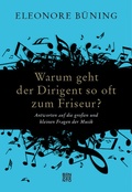 Cover: Warum geht der Dirigent so oft zum Friseur? - Benevento