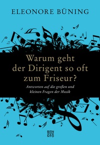 Abbildung von: Warum geht der Dirigent so oft zum Friseur? - Benevento