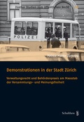 Cover: Demonstrationen in der Stadt Z&uuml;rich - Schulthess Juristische Medien