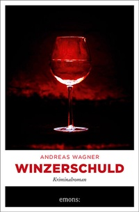 Abbildung von: Winzerschuld - Emons Verlag