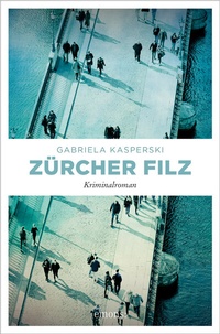 Abbildung von: Zürcher Filz - Emons Verlag