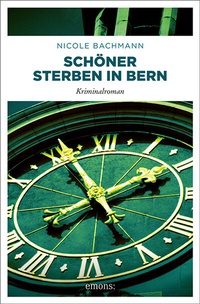 Abbildung von: Schöner sterben in Bern - Emons Verlag